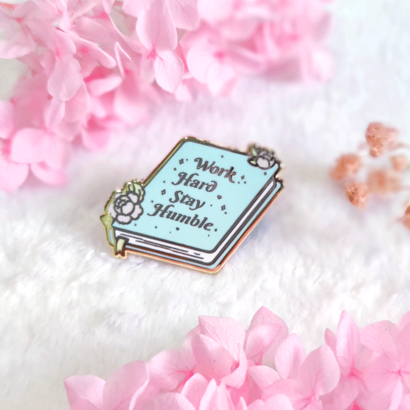 Work Hard Stay Humble Enamel Pin